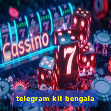 telegram kit bengala